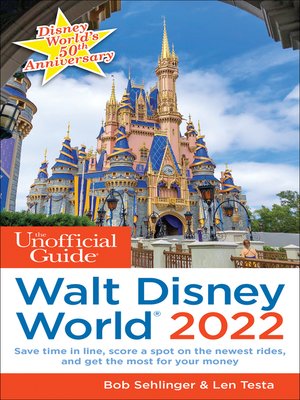 cover image of The Unofficial Guide to Walt Disney World 2022